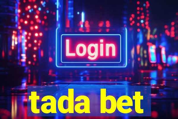 tada bet
